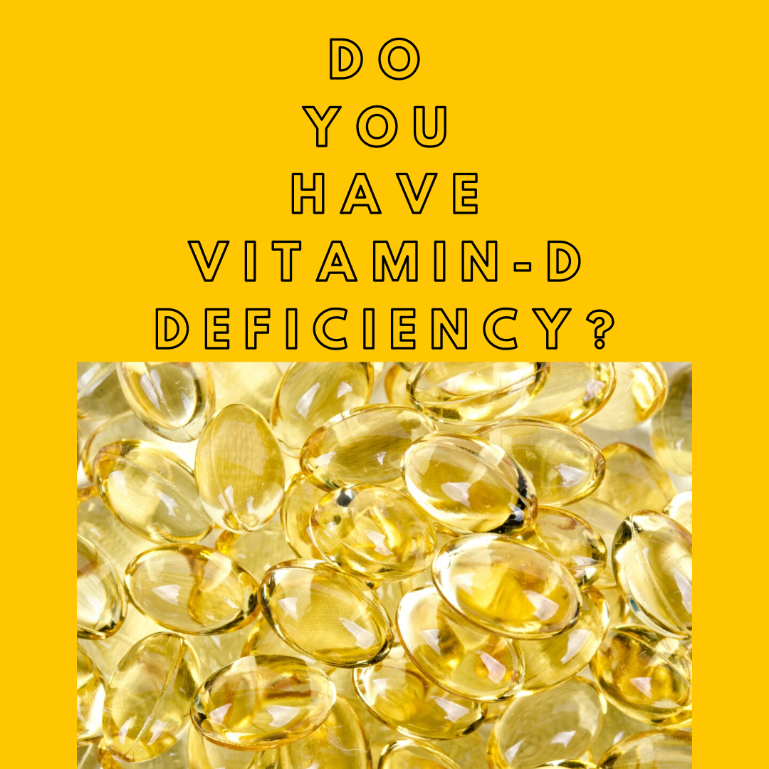 Do you have Vitamin-D Deficiency_